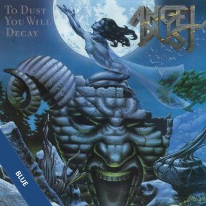 ANGEL DUST "To Dust You Will Decay"LP (Coloured Vinyl) - ROYAL BLUE